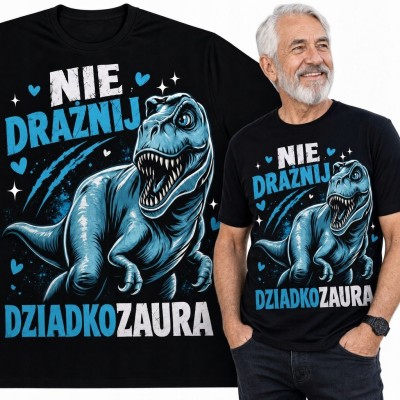 Koszulka męska dla dziadka z T-Rexem „Nie drażnij dziadkozaura” - humorystyczny wzór