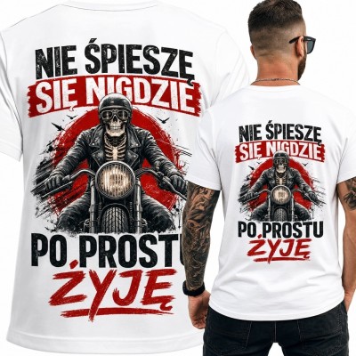 Koszulka męska dla motocyklisty ze szkieletem „Nie śpieszę się nigdzie - po prostu żyję”