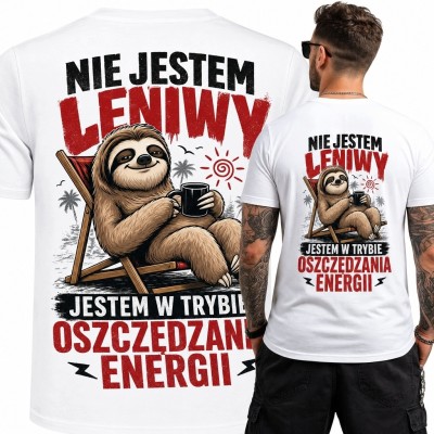 Koszulka męska z leniwcem „Nie jestem leniwy” - „Jestem w trybie oszczędzania energii”