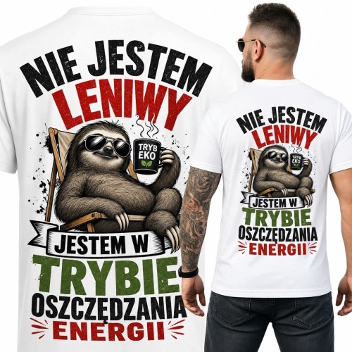 Koszulka męska z leniwcem „Nie jestem leniwy, jestem w trybie oszczędzania energii” - nadruk na plecach
