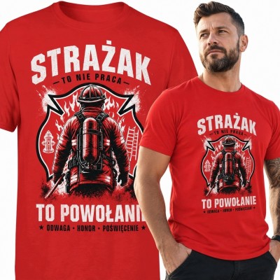 Koszulka męska strażacka z płomieniami „Strażak - to nie praca, to powołanie”