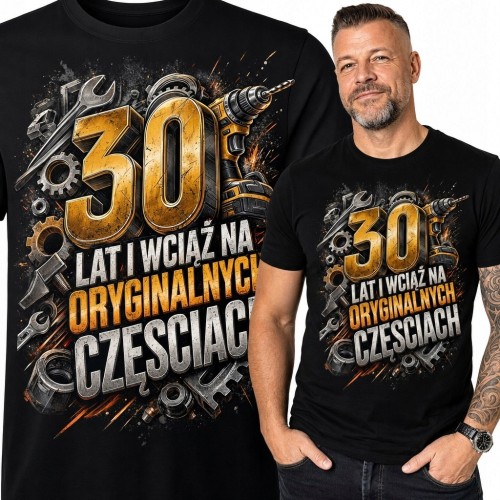 Koszulka męska na 30 urodziny „30 lat i wciąż na oryginalnych częściach” - złota liczba 30 i iskry