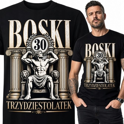 Koszulka męska „Boski trzydziestolatek” na 30 urodziny - antyczny władca