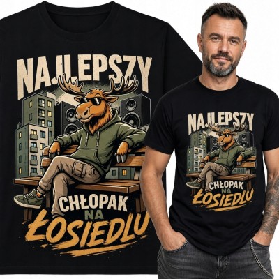 Koszulka męska z łosiem i napisem „Najlepszy chłopak na łosiedlu” - osiedlowy humor
