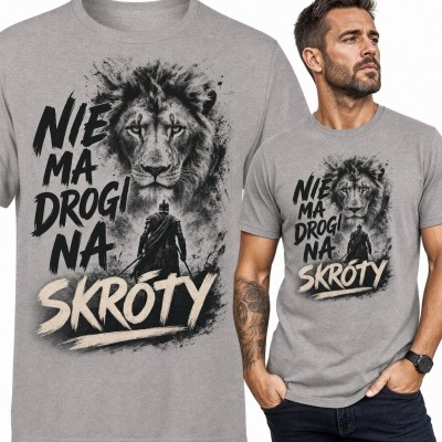 Koszulka męska z lwem i wojownikiem „Nie ma drogi na skróty” - motywacyjna