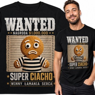 Koszulka męska z nadrukiem „Wanted - Super ciacho - winny łamania serca”