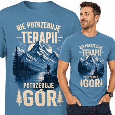 Koszulka męska z górskim pejzażem „Nie potrzebuję terapii, potrzebuję gór” - turysta nad jeziorem