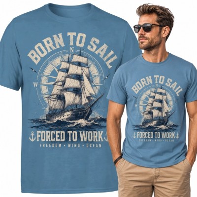 Koszulka męska z żaglowcem „Born to sail - forced to work”