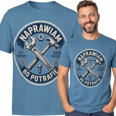 Koszulka męska dla majsterkowicza „Naprawiam bo potrafię” - retro narzędzia