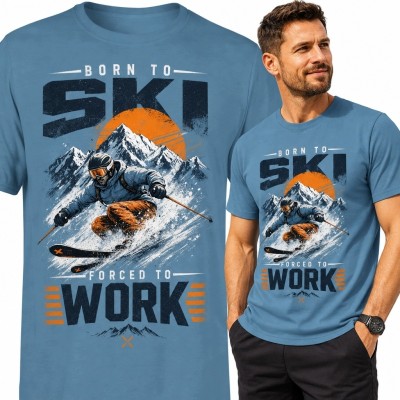 Koszulka męska z narciarzem w górach „Born to ski - forced to work”