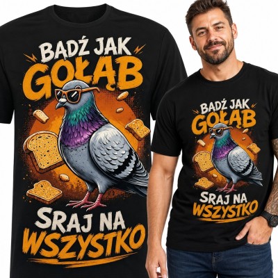 Koszulka męska z gołębiem w okularach „Bądź jak gołąb - sraj na wszystko”