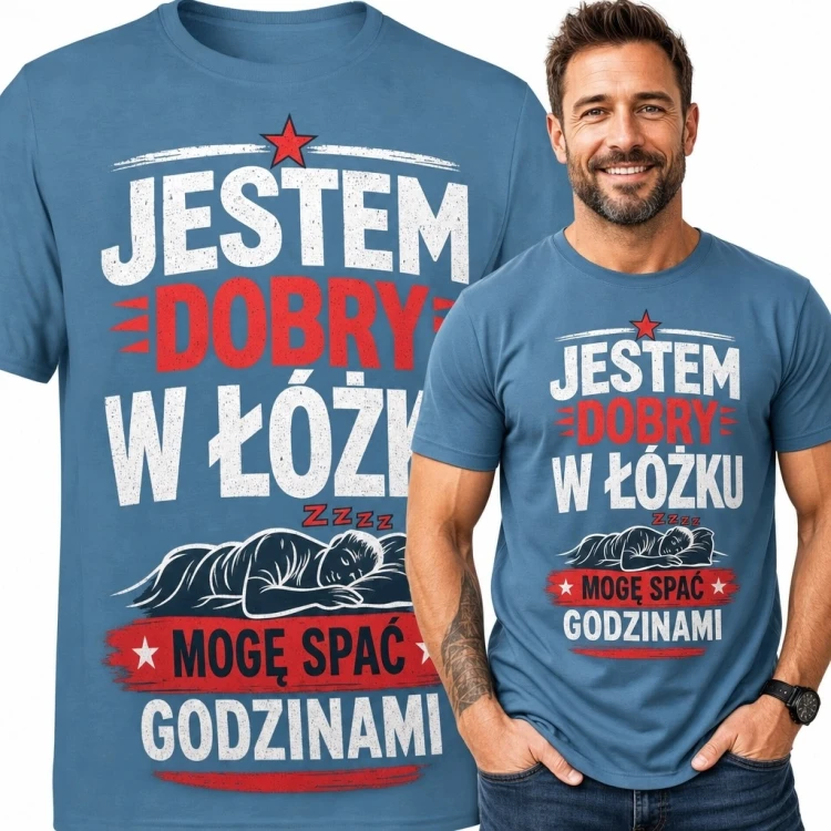 Koszulka męska ze śpiącą postacią „Jestem dobry w łóżku - mogę spać godzinami”