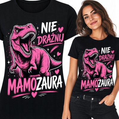 Koszulka damska dla mamy z tyranozaurem - „Nie drażnij mamozaura”