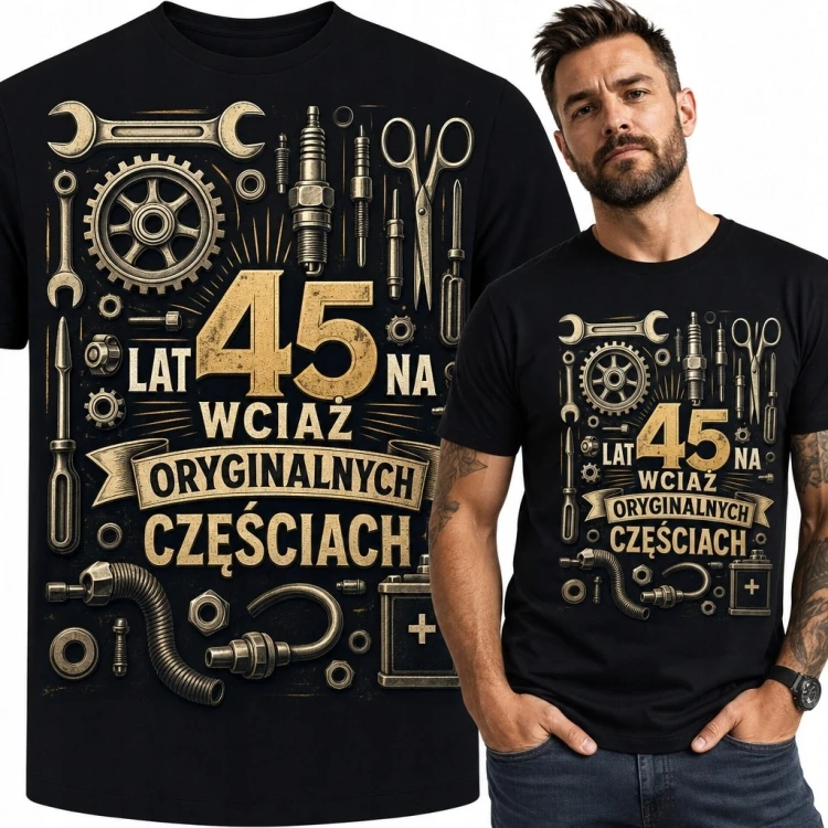 Koszulka męska na 45 urodziny „Na wciąż oryginalnych częściach” - mechaniczny motyw