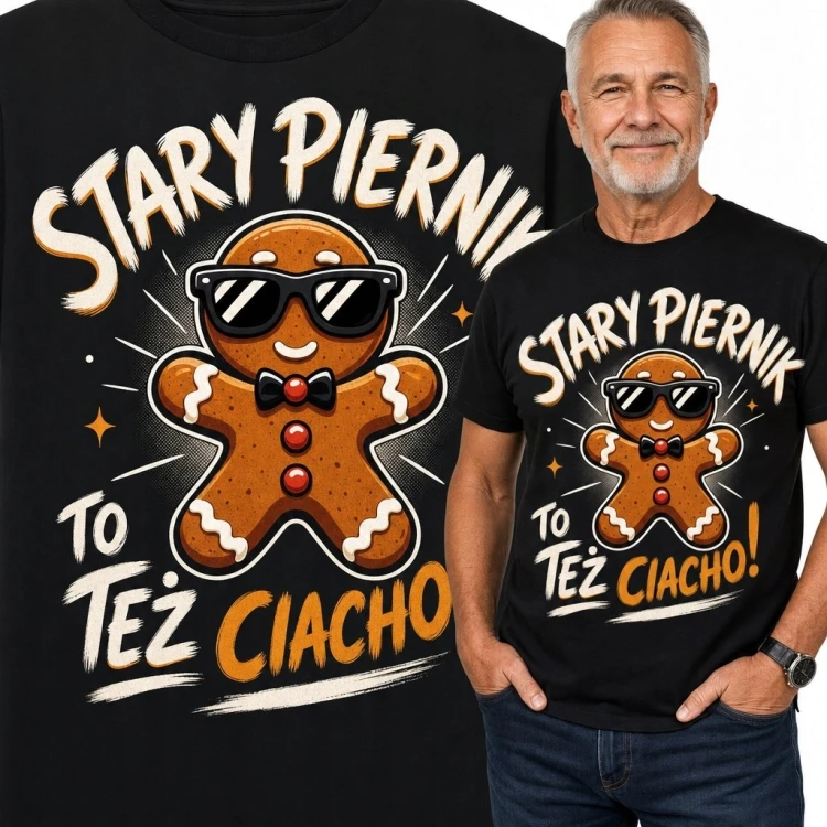 Koszulka męska z piernikiem „Stary piernik to też ciacho!” - śmieszny wzór