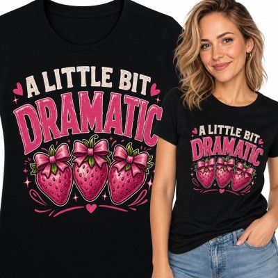 Koszulka damska z truskawkami „A Little Bit Dramatic” - wzór coquette