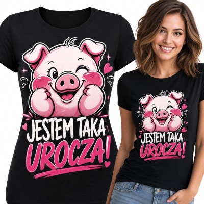 Koszulka damska z różową świnką „Jestem taka urocza!” - słodki humorystyczny nadruk
