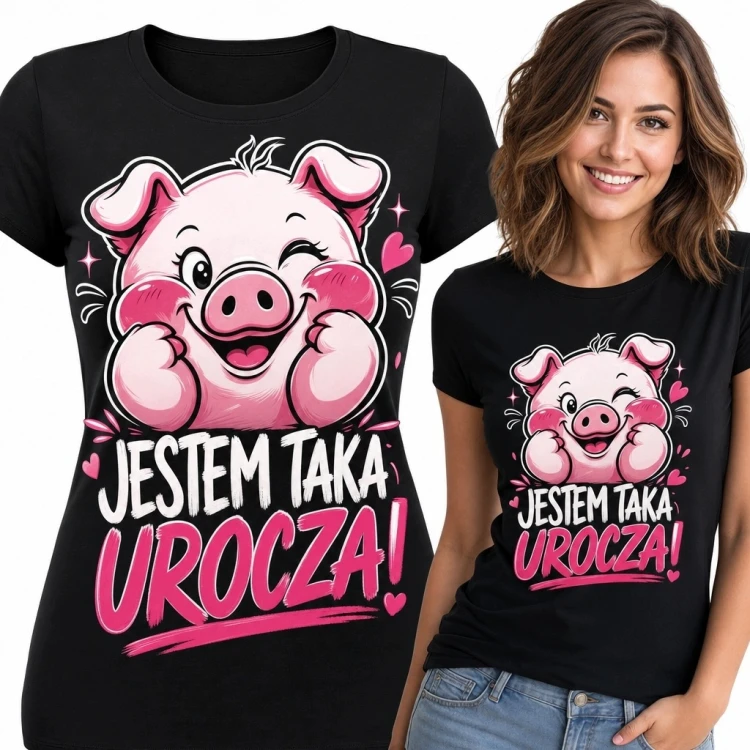 Koszulka damska z różową świnką „Jestem taka urocza!” - słodki humorystyczny nadruk
