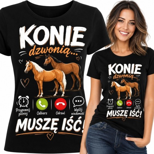 Koszulka damska z końmi „Konie dzwonią... muszę iść!” - dla miłośniczki koni