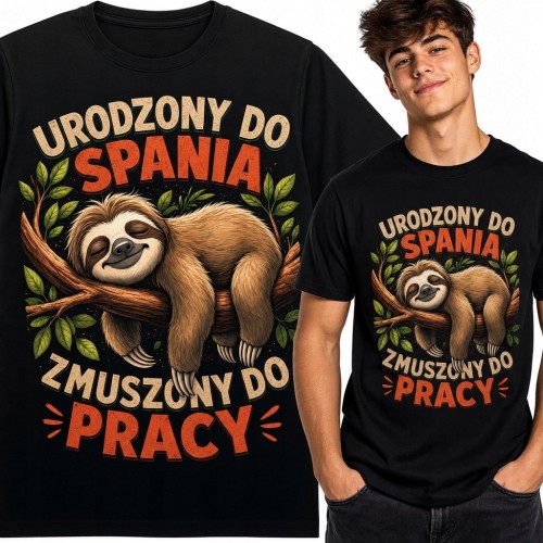 Koszulka męska z leniwcem „Urodzony do spania, zmuszony do pracy”