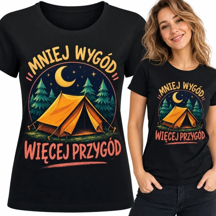 Koszulka damska z nocnym biwakiem „I mniej wygód, więcej przygód” - camping pod gwiazdami