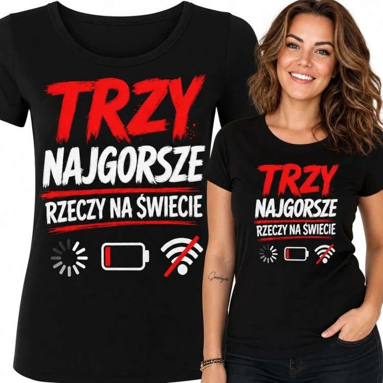 Koszulka damska z technologicznym żartem „Trzy najgorsze rzeczy na świecie” - ikony baterii i Wi-Fi