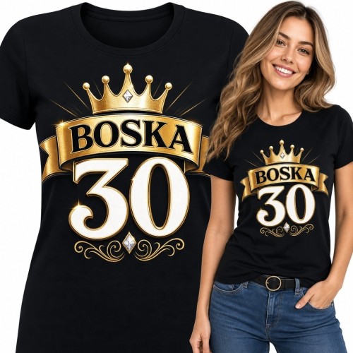 Koszulka damska na 30 urodziny - „Boska 30” ze złotą koroną