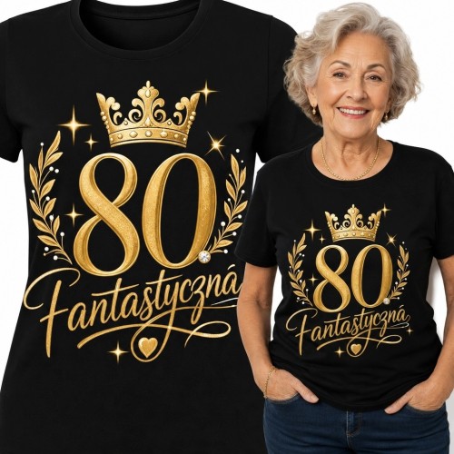 Koszulka damska na 80 urodziny - „80 Fantastyczna”