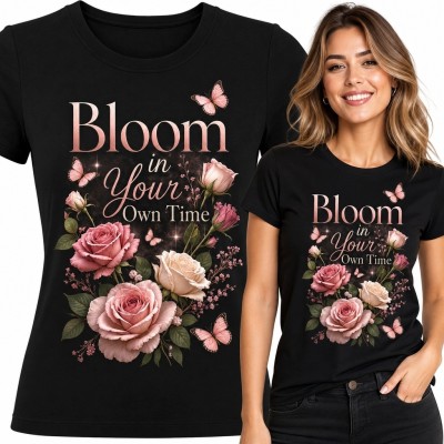 Koszulka damska z różami i motylami „Bloom in Your Own Time” - kwiatowy wzór