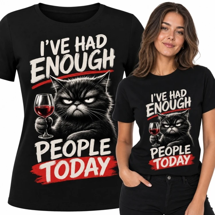 Koszulka damska z kotem i winem „I’ve Had Enough People Today” - sarkastyczny nadruk