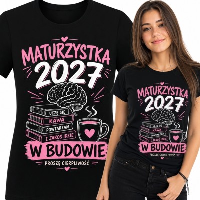 Koszulka damska dla maturzystki „Maturzystka 2027 - w budowie”
