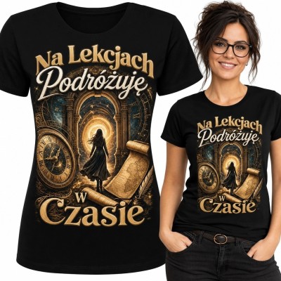 Koszulka damska z portalem czasu i antycznym zegarem - „Na lekcjach podróżuję w czasie”