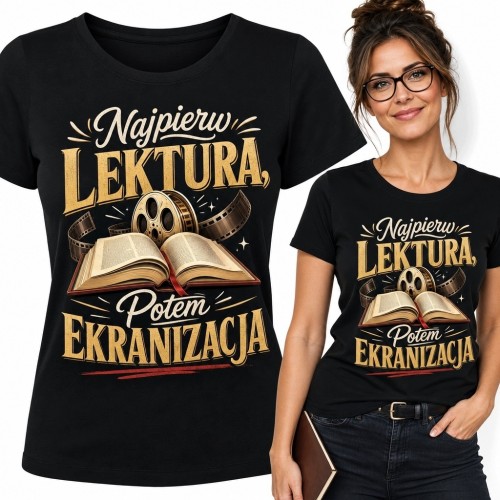 Koszulka damska dla czytelniczki „Najpierw lektura, potem ekranizacja” - książka i taśma filmowa