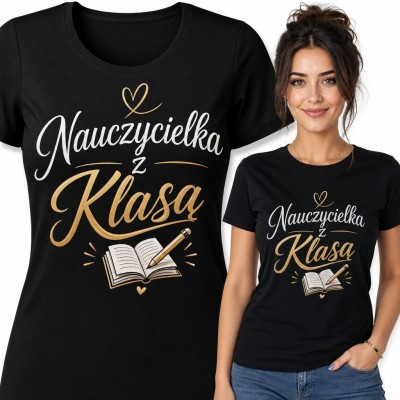 Koszulka damska „Nauczycielka z klasą” - złote akcenty, książka i ołówek