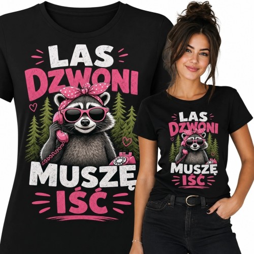 Koszulka damska z szopem i napisem „Las dzwoni muszę iść” - leśny wzór retro