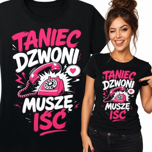 Koszulka damska dla miłośniczki tańca „Taniec dzwoni, muszę iść” - różowy telefon retro