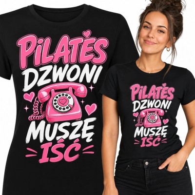Koszulka damska z różowym telefonem retro - „Pilates dzwoni muszę iść”