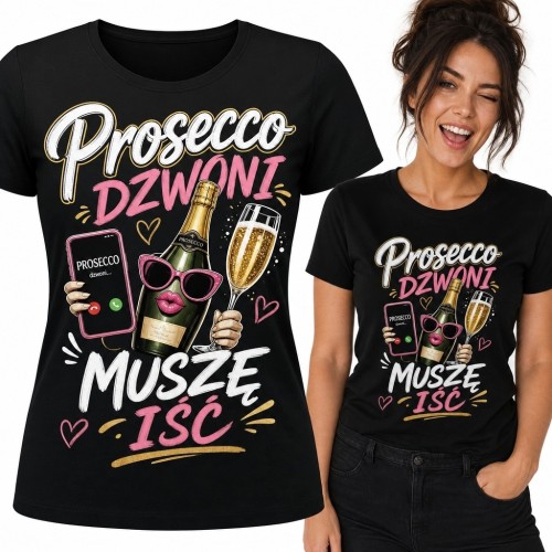 Koszulka damska „Prosecco dzwoni, muszę iść” - humorystyczny motyw prosecco