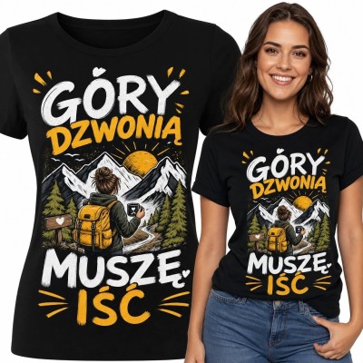 Koszulka damska dla miłośniczki gór „Góry dzwonią, muszę iść” - wędrowniczka na szlaku