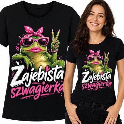 Koszulka damska dla szwagierki z żabą „Żajebista szwagierka”
