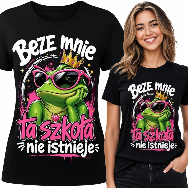 Koszulka damska z koronowaną żabą „Beze mnie ta szkoła nie istnieje” - szkolny humor