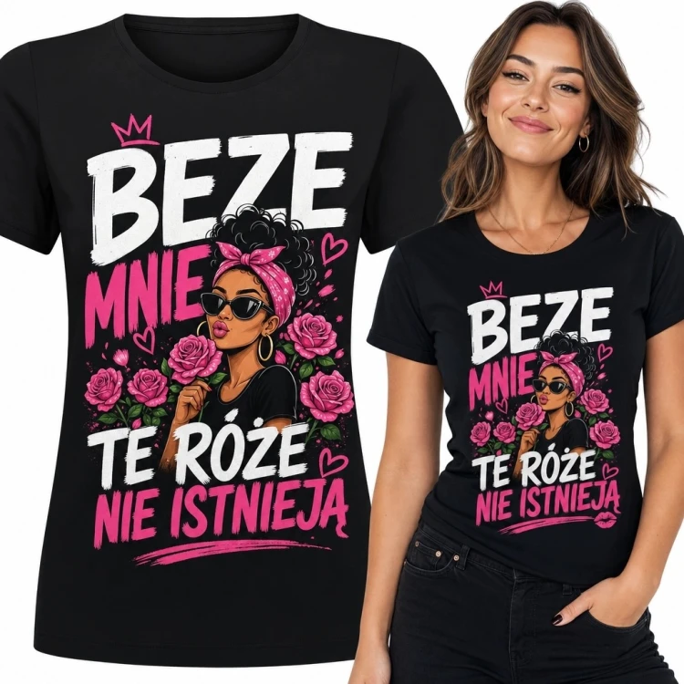 Koszulka damska z różami i napisem „Beze mnie te róże nie istnieją” - komiksowy portret