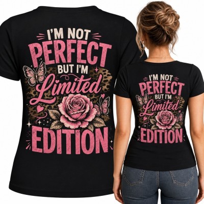 Koszulka damska z różą i motylami „I’m not perfect but I’m limited edition” - nadruk na plecach