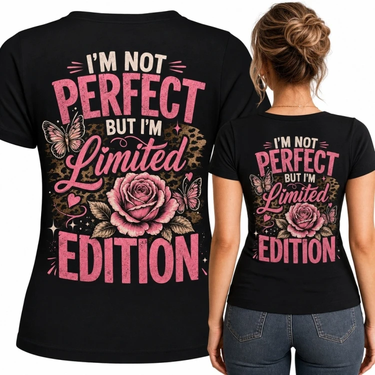 Koszulka damska z różą i motylami „I’m not perfect but I’m limited edition” - nadruk na plecach