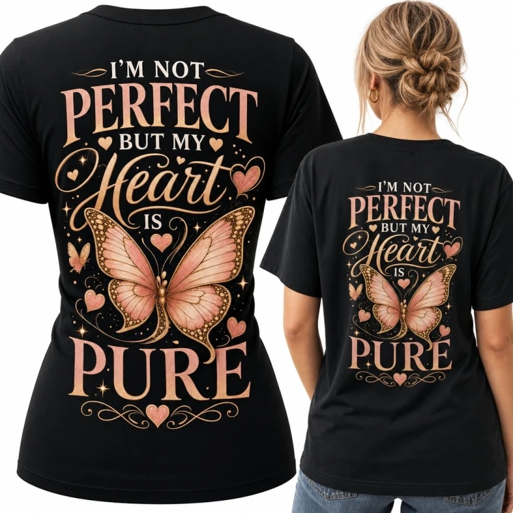 Koszulka damska z motylem i napisem „I’m Not Perfect but My Heart Is Pure”