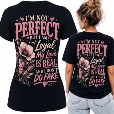 Koszulka damska z nadrukiem na plecach „I’m Not Perfect” - magnolia i motyl
