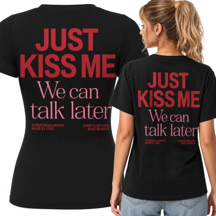 Koszulka damska z nadrukiem na plecach „Just kiss me” - flirtujący slogan