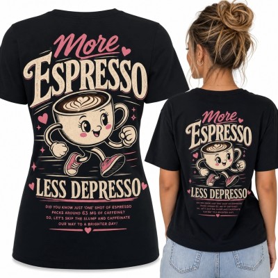 Koszulka damska z filiżanką espresso „More Espresso, Less Depresso” - duży nadruk retro na plecach