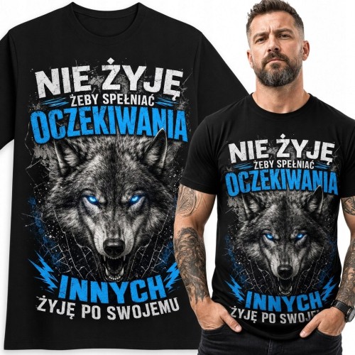 Koszulka męska z wilkiem „Nie żyję, żeby spełniać oczekiwania innych - żyję po swojemu”