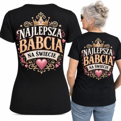 Koszulka damska dla babci „Najlepsza babcia na świecie” - korona i serca